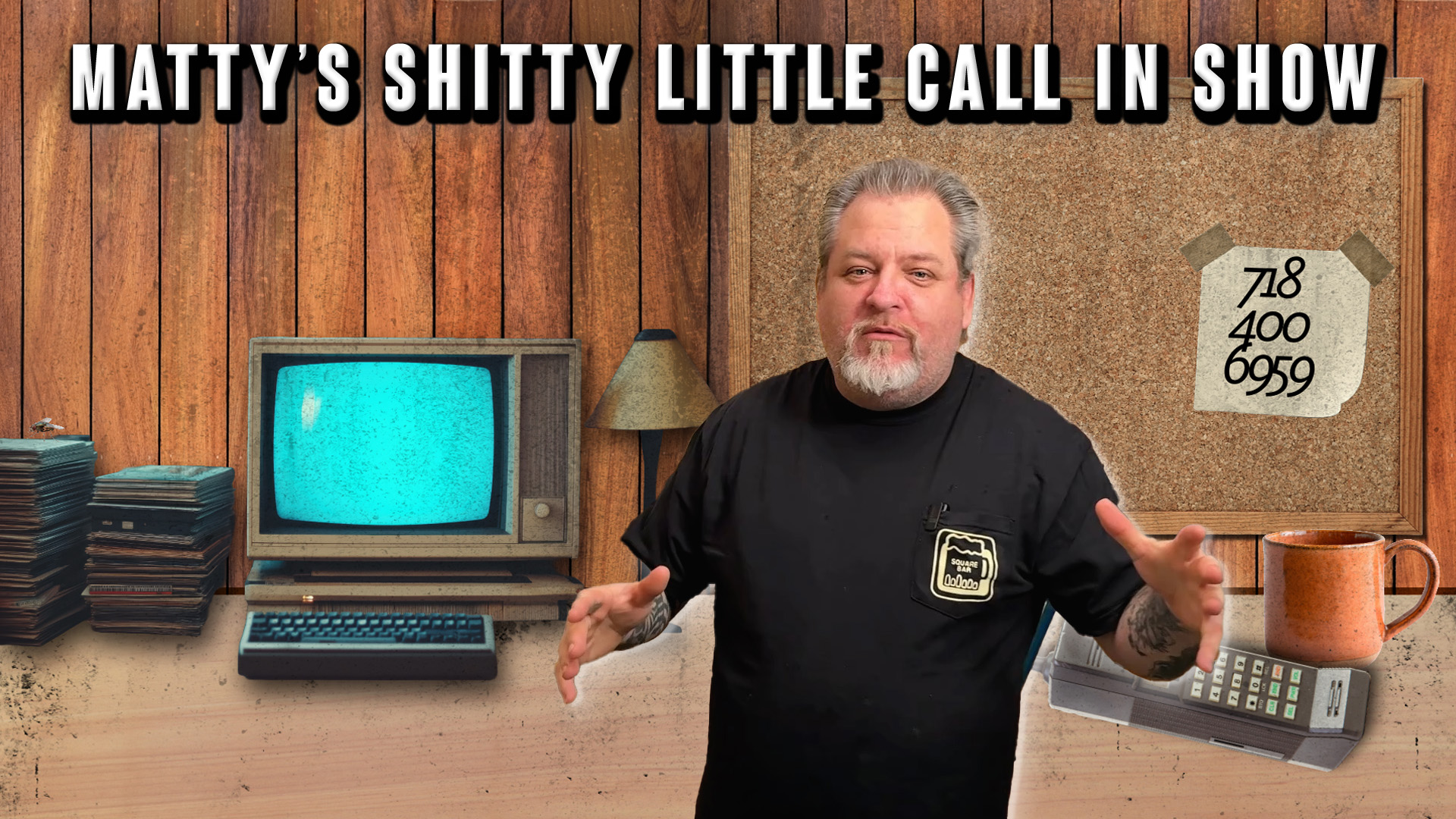 MATTY'S SHITTY LITTLE CALL-IN SHOW